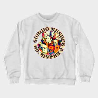 sergio mendes & brasil 66 Crewneck Sweatshirt